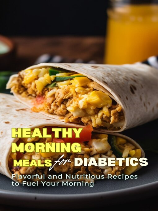 Title details for Healthy Morning Meals for Diabetics by Samantha Patel - Available